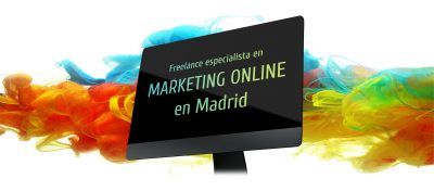Freelance especialista experto en marketing online en Madrid